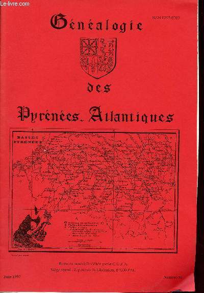 Gnalogie des Pyrnes-Atlantiques n50 juin 1997 - Nouveauts en mai 1997 archives dpartementales - liste Langlois liste Dussert - de la mture en Aspe  l'aventure aux armes - la maison Malus-Beauregard - au hasard de l'tat civil etc.