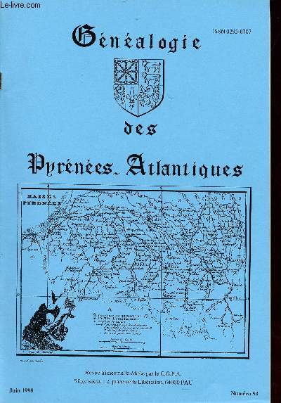 Gnalogie des Pyrnes-Atlantiques n54 juin 1998 - Connaissez vous le service ducatif des Archives dpartementales des Pyrnes Atlantiques - Pastorale : Thtre populaire gascon - liste Raulet - au hasard de l'tat civil des Pyrnes Atlantiques etc.