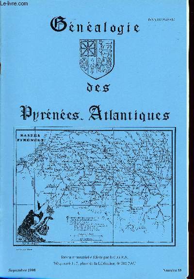 Gnalogie des Pyrnes-Atlantiques n55 septembre 1998 - Philadelphie de Gerde - au hasard de l'tat civil des Pyrnes Atlantiques Tarzacq Thze Urost Uzan Uzein Uzos - Pierre de Marca visiteur gnral de Catalogne 1644-1651 etc.