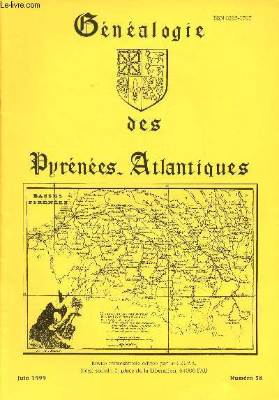 Gnalogie des Pyrnes-Atlantiques n58 juin 1999 - Nouvelles archives dpartementales - premeirs lments de recherche en Espagne - au hasard de l'tat civil des Pyrnes Atlantiques Abos suite - la catalogne franaise 1642-1652 3e partie etc.