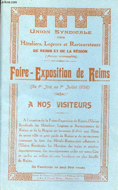 Union syndicale des hteliers, logeurs et restaurateurs de Reims et de la rgion - Foire-Exposition de Reims du 1er juin au 1er juillet 1928.