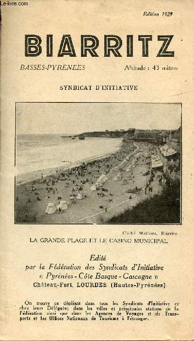 Plaquette dpliante : Biarritz Basses-Pyrnes - Edition 1929.