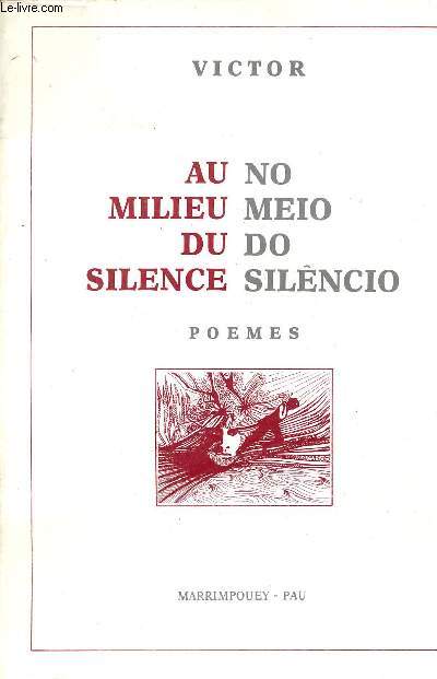 Au milieu du silence - Pomes.