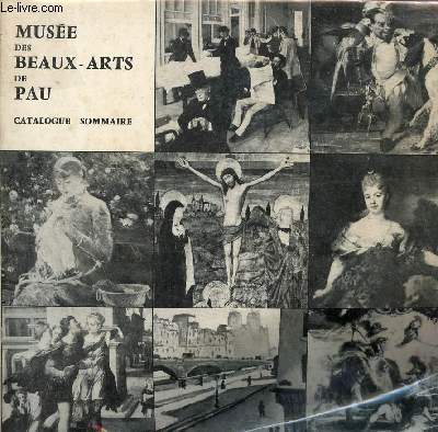 Muse des Beaux-Arts - Ville de Pau - Catalogue sommaire.