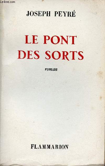 Le pont des sorts - Roman.