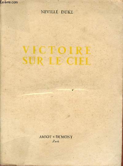 Victoire sur le ciel - Collection Bibliothque d'aviation.