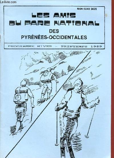 Les Amis du Parc National des Pyrnes Occidentales programme hiver-printemps 1989 - Affiliation F.F.M.E. - rappel des consignes - tableau des sigles - randonnes pdestres - ski de fond - ski de randonne - soire diapos-films.