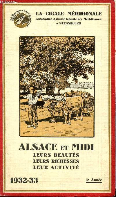 Alsace et Midi leurs beauts, leurs richesses, leur activit 1932-33 - La cigale mridionale.