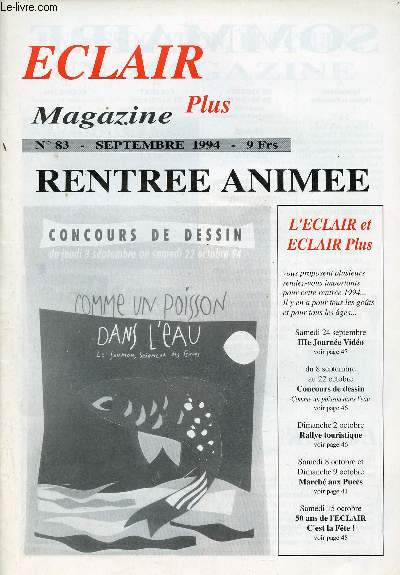 Eclair Plus Magazine n83 septembre 1994 - La finesse du ciseau le palois Ernst Gabard sculpteur et humoriste - caddetou le frere cr par Gabard un paysan barnais authentique - pasteur en exil le nayais Jacques Abbadie au XVIIe sicle etc.