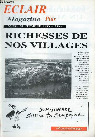 Eclair Plus Magazine n°73 septembre 1993 - Lestelle Bétharram fondée en 1335 la bastide avait sa justice - en Vallée d'Aspe le chemin de la Mâture dans le flanc du roc - Marcel Hiaa raconte Labastide Villefranche témoignage du passé etc.