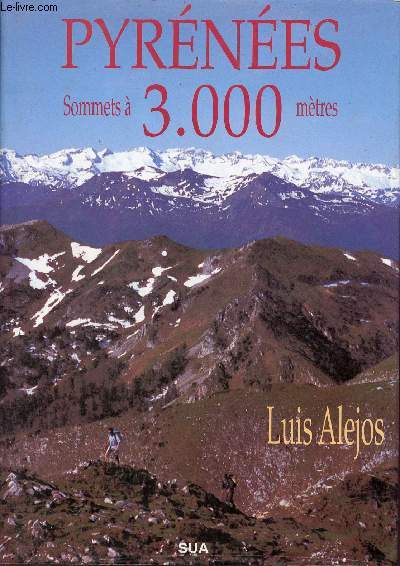 Pyrnes sommets  3000 mtres.