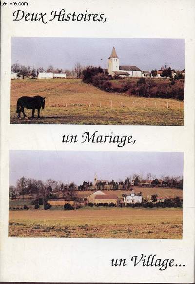 Deux histoires un mariage un village...