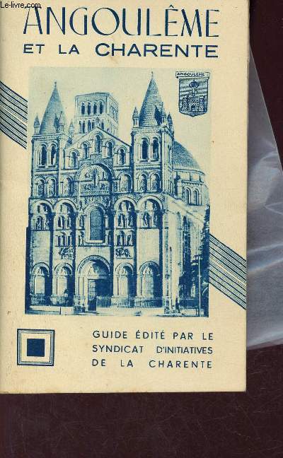 Guide illustr d'Angoulme et la Charente.