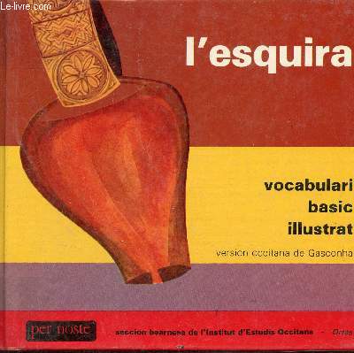 L'esquira vocabulari basic illustrat version occitana de Gasconha.