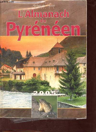 L'Almanach du Pyrnen 2005 - Collection Reflets de Terroir.