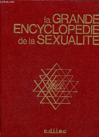 Le grande encyclopdie de la sexualit - Tome 2.
