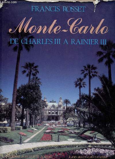 Monte-Carlo de Charles III  Rainier III - Collection Monaco story.