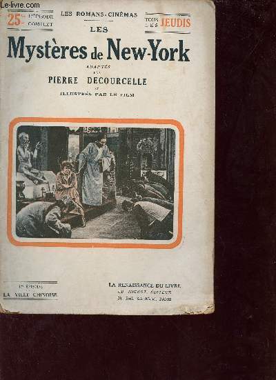 Les Mystres de New-York - 12e pisode : La ville chinoise - Collection les romans-cinmas.