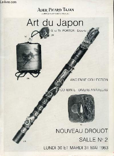 Catalogue de ventes aux enchres - Art du Japon G.et Th.Portier - Ancienne collection Corbin et divers amateurs - Nouveau drouot salle n2 lundi 30 et mardi 31 mai 1983.