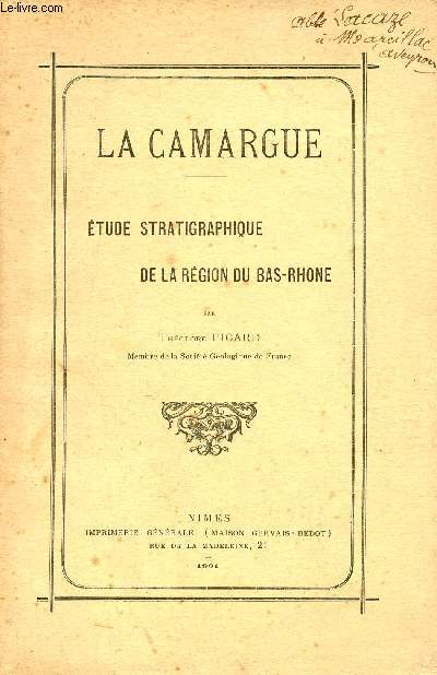 La Camargue - Etude stratigraphique de la rgion du Bas-Rhne.