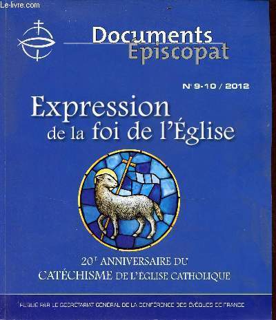 Documents Episcopt n9-10 2012 - Expression de la foi de l'glise 20e anniversaire du catchisme de l'glise catholique.