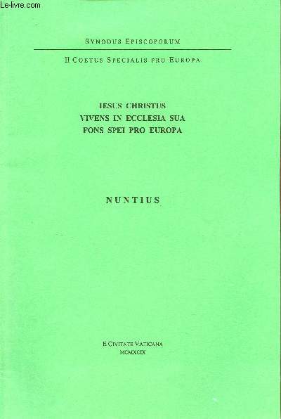 Iesus christus vivens in ecclesia sua fons spei pro Europa - Nuntius - Synodus Episcoporum II coetus specialis pro Europa.