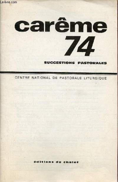 Carme 74 suggestions pastorales - Centre national de pastorale liturgique.