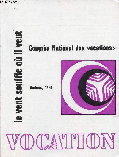 Vocation n301 janvier 1983 - Une direction donne - vocation de tous et vocations apostoliques et consacres - introduction au propos de l'historien - un nouveau dfi - ractions des auditeurs  l'intervention de J.-C.Guy etc.