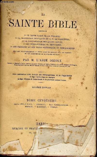 La Sainte Bible - Tome Cinquime : Isaie (XL-LXVI), Jrmie, les lamentations,Baruch, Ezchiel, Daniel - 6e dition.