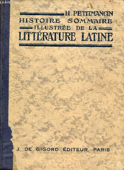 Histoire sommaire illustre de la littrature latine - 7e dition.