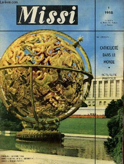 Missi janvier 1958 - Catholicit mondiale Amrique du Nord Afrique du Nord monde africain Asie monde communiste Europe Occidentale Ocanie - l'ame de l'anne - complexe catholique Colombie - voir les noirs Brsil - Venezuela population etc.