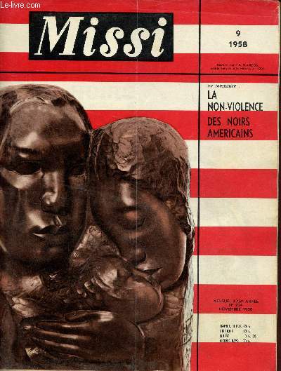 Missi n224 novembre 1958 - La non-violance des noirs amricains - notes sur l'esclavage - le fardeau de l'homme blanc - dans la case de l'oncle tom - la route souterraine - l'assaut de l'abolitionnisme - la guerre de scession - negro spiritual etc.