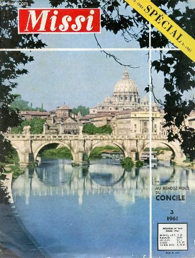 Missi n248 mars 1961 - Le monde au rendez-vous du concile ou les imprvus du 2e concile du Vatican - Athenagoras - a Blida la chapelle de l'espoir Algrie - les voisins du Congo Ruanda Urundi - listes lectorales inter-raciales Knya etc.