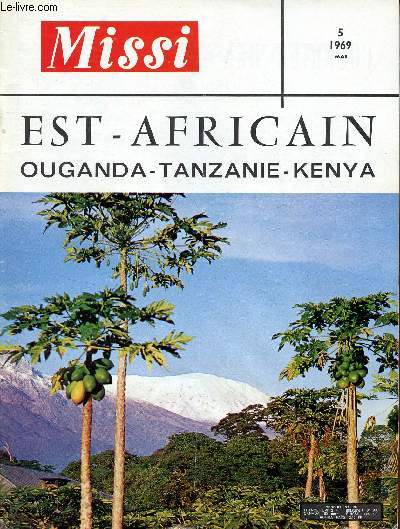 Missi n330 mai 1969 - Est Africain Ouganda Kenya Tanzanie -  l'quateur l'est africain - population cosmopolite - aprs la seconde guerre mondiale - cartes linguistique historique religieuse - perspectives chrtiennes - Paul VI en Ouganda etc.
