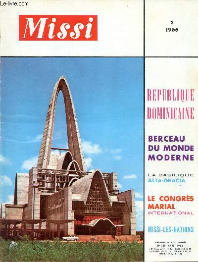 Missi n288 mars 1965 - Congrs Marial  St-Domingue - prsentation - Saint-Domingue berceau de l'Amrique - l'aire de dispersion - naissance internationale - coordonnes dominicaines - Christophe Colomb - les plus anciens monuments d'Amrique etc.