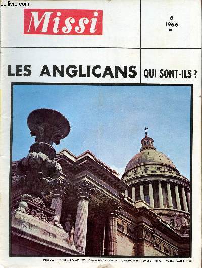 Missi n300 mai 1966 - L'anglicanisme - les anglicans qui sont ils ? - l'anglicanisme vu par un anglican - Henry VIII - bible traditions langue l'esprit saint - glise d'Angleterre et communion anglicane ? - statistiques anglicanes etc.