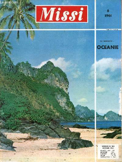 Missi n253 octobre 1961 - Ocanie - des milliers d'iles - gographie - cent peuples divers - curiosits et mystres - Nouvelle Caldonie Tahiti Nouvelles Hbrides Wallis - Tonga Samoa - statistiques - missionnaires d'Ocanie - Fidji etc.