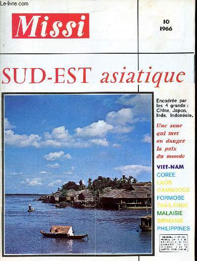 Missi n305 1966 - Sud Est Asiatique - carte symbolique - aux quatre points cardinaux - l'Asie du Sud-Est ne s'appartient pas - le rle des quatre grands - rgions du Sud-Est - mes 17 pays - Birmanie dore - Thailande libre - Malaisie et Malaysia etc.