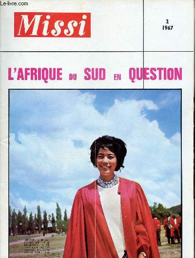 Missi n307 1967 - L'Afrique du Sud en question - une admirable patrie mais des coeurs diviss - le seul pays industriel d'Afrique - la religion des lus - Balthazar J.Vorster premier ministre - langoustes vivantes - Madame la Rouquine - le Cap etc.