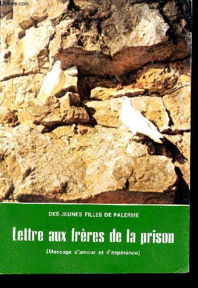 Lettre aux frres de la prison - Un message des lves d'une cole normale de Palerme - Collection Rinnovamento.