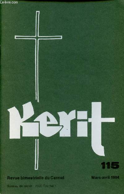 Kerit n115 mars avril 1994 - La batification du Pre Damien - la famille au service de la paix - Saint Joseph - le portement de la croix et la crucifixion de Jsus - contenu des cahiers de l'anne 1993-1994.