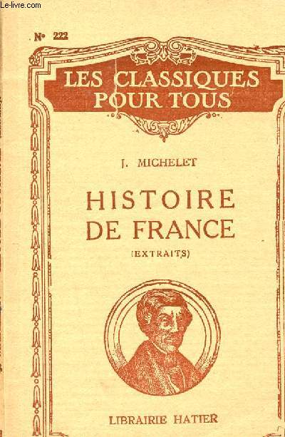 Histoire de France - Extraits - Nouvelle dition - Collection les classiques pour tous n222