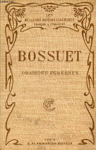 Oraisons funbres - Collection les meilleurs auteurs classiques franais & trangers.