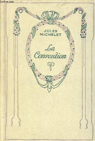 La Convention - Collection Rvolution Franaise.