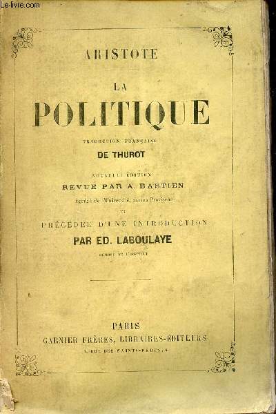 La politique - Nouvelle dition.