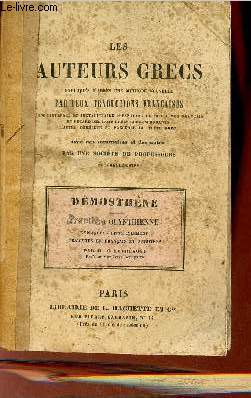 Les trois olynthiennes - Les auteurs grecs expliqus d'aprs une mthode nouvelle par deux traductions franaises.