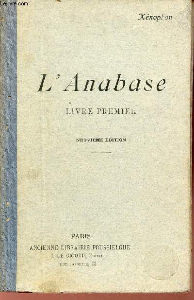 L'Anabase livre premier - 10e dition.