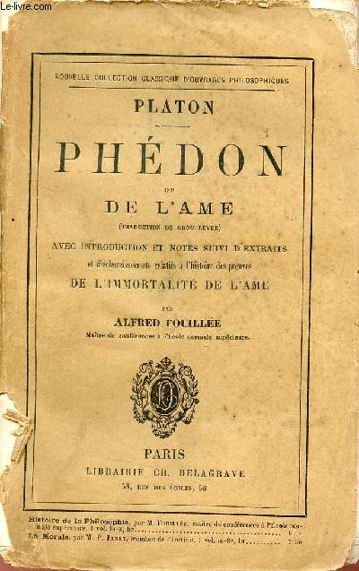 Phdon ou de l'ame - Nouvelle collection classique d'ouvrages philosophiques.