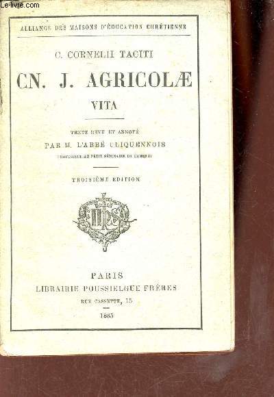 Cn.J.Agricolae Vita - Collection Alliance des maisons d'éducation chrétienne - 3e édition.