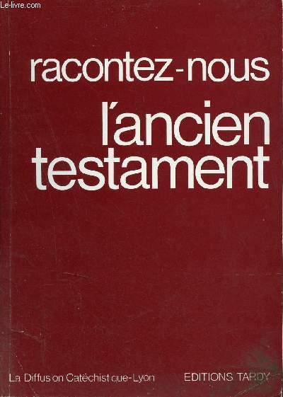 Racontez-nous l'ancien testament.